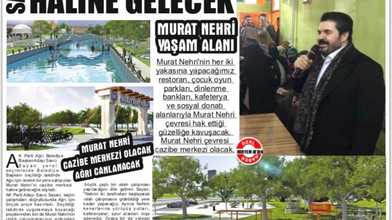 SAYAN: MURAT NEHRİ CAZİBE MERKEZİ HALİNE GELECEK