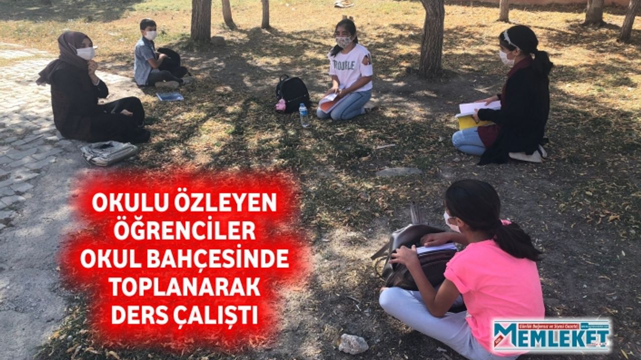 OKULU ÖZLEYEN ÖĞRENCİLER OKUL BAHÇESİNDE TOPLANARAK DERS ÇALIŞTI