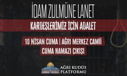 Ağrı'da İsrail'in İdam Yasasına Karşı Eylem Çağrısı