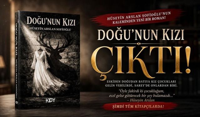 Gazeteci-yazar Hüseyin Arslan’ın "Doğunun kızı" adlı romanı çıktı